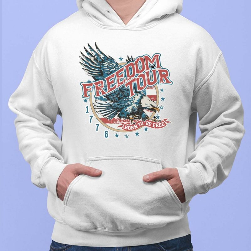 4th Of July Freedom Tour Born To Be Free Vintage Shirt, Hoodie, Sweatshirt, Women Tee