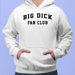 Big Dick Fan Club Shirt, Hoodie, Sweatshirt, Women Tee