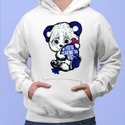 Cute Bear You're Scaring The Hoes Shirt, Hoodie, Sweatshirt, Women Tee