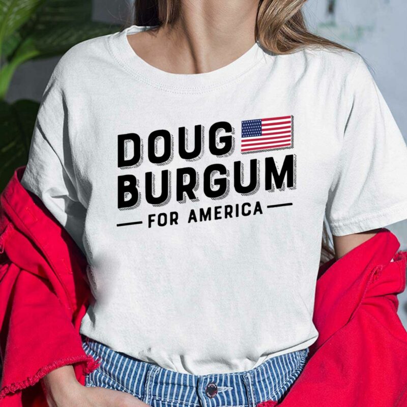 Doug Burgum For America Shirt, Hoodie, Sweatshirt, Women Tee