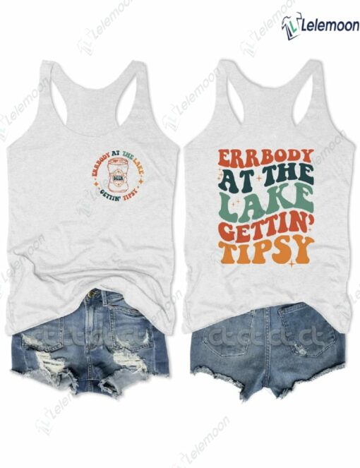 Errbody At The Lake Gettin Tipsy Tank Top $31.95