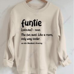 Funtie Aunt Sweatshirt