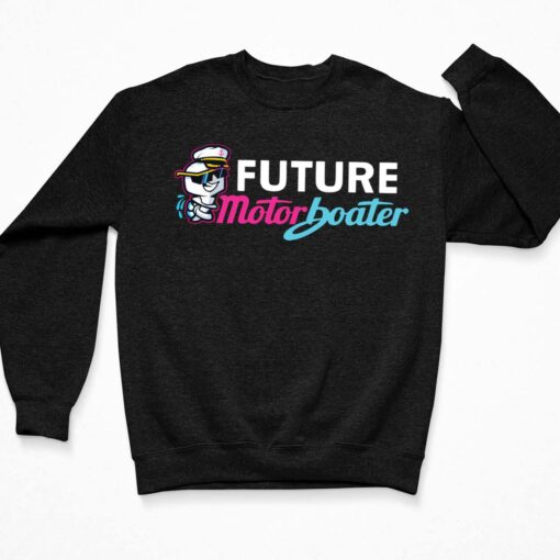 Future Motors Boater Shirt, Hoodie, Sweatshirt, Women Tee $19.95