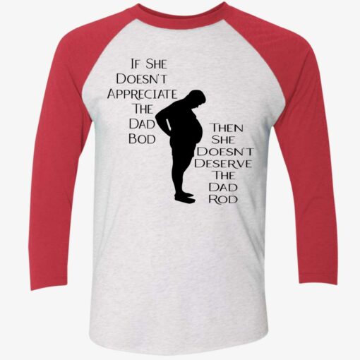 If she doesn't appreciate the dad bod shirt