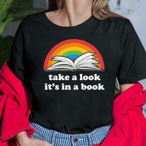 LGBT Pride Take A Look It’s In A Book Shirt, Hoodie, Sweatshirt, Women Tee