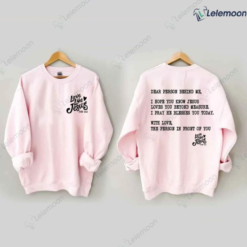 Love Like Jesus John 15 12 Sweatshirt