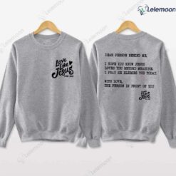 Love Like Jesus John 15 12 Sweatshirt $35.95