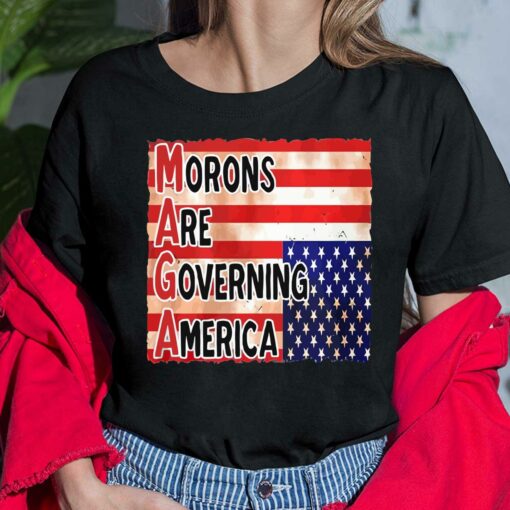 MAGA Morons Are Governing America Shirt, Hoodie, Sweatshirt, Women Tee