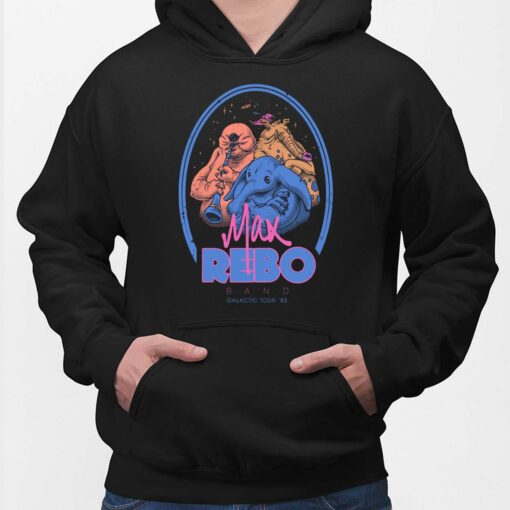 Max Rebo Band Shirt, Hoodie, Sweatshirt, Women Tee $19.95