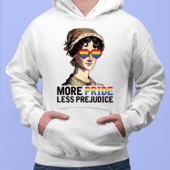 More Pride Less Prejudice Lgbt Shirt, Hoodie, Sweatshirt, Women Tee