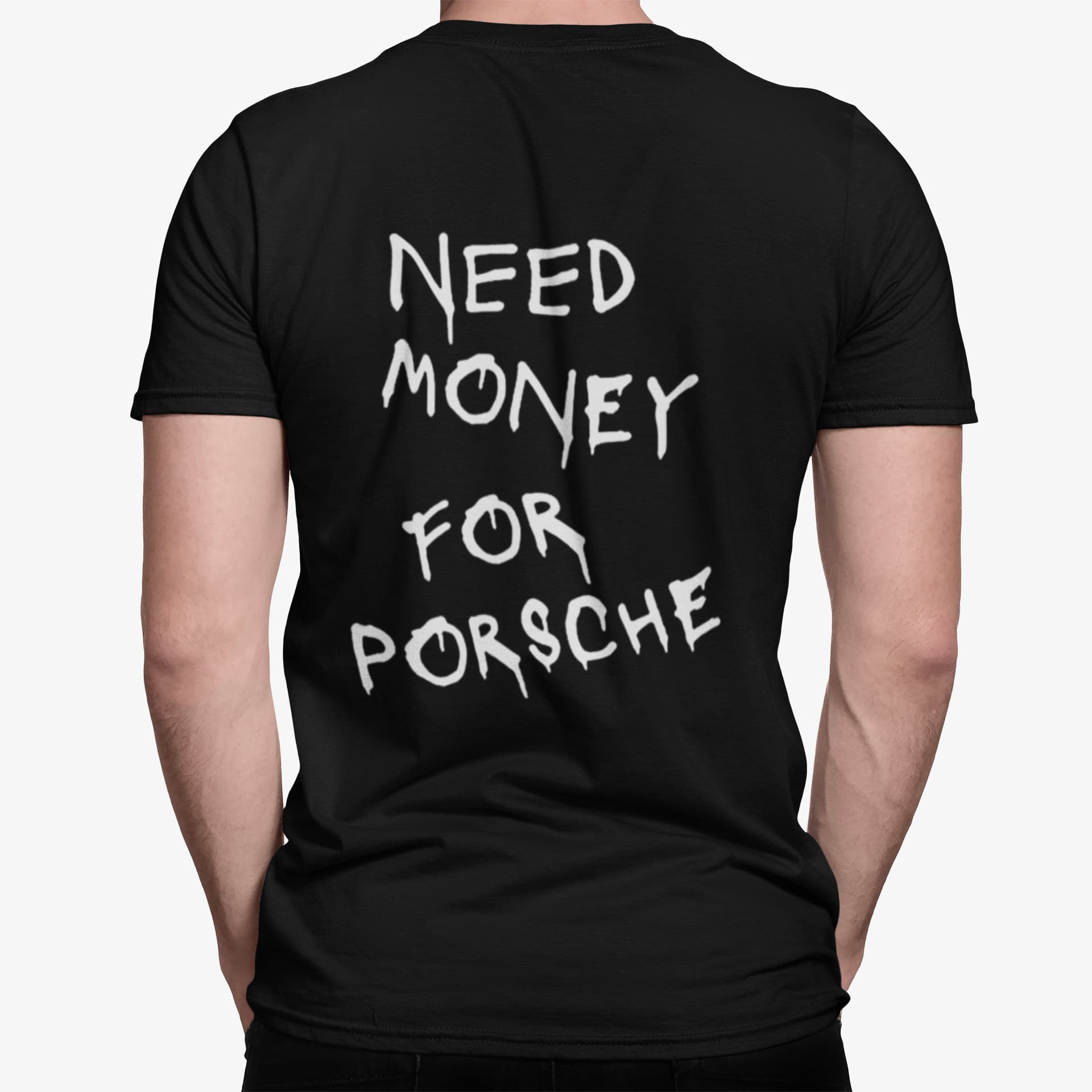 Need Money For Porsche Shirt, Hoodie, Sweatshirt, Women Tee