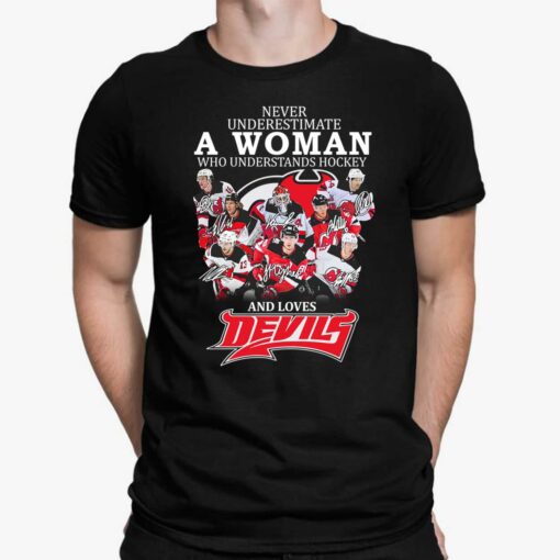 Never Underestimate A Woman Who Understands Hockey And Loves New Jersey Devils Shirt, Hoodie, Sweatshirt, Women Tee