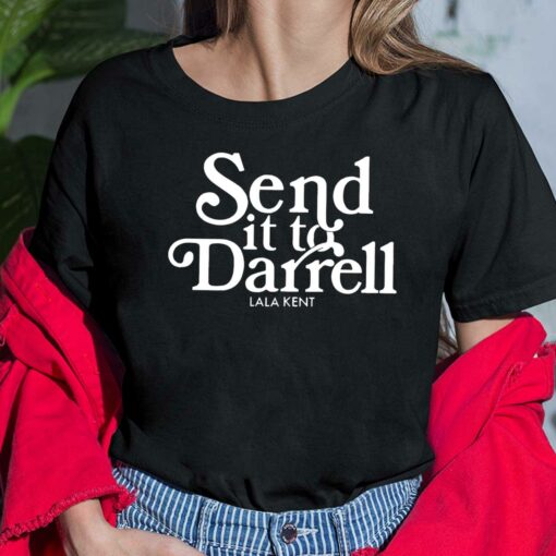 Raquel Leviss Send It To Darrell Shirt, Hoodie, Sweatshirt, Women Tee