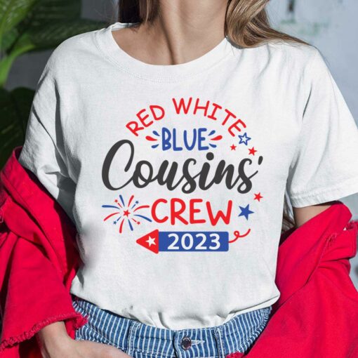 Red White Blue Cousins Crew 2023 Shirt, Hoodie, Sweatshirt, Women Tee $19.95