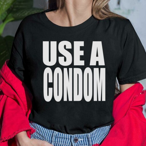 Rihanna Use A Condom Shirt, Hoodie, Sweatshirt, Women Tee