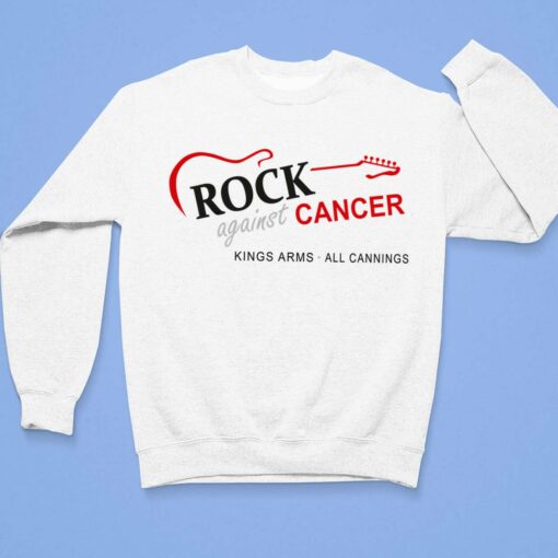 Rock Against Cancer Kings Arms All Cannings Shirt, Hoodie, Sweatshirt, Women Tee $19.95