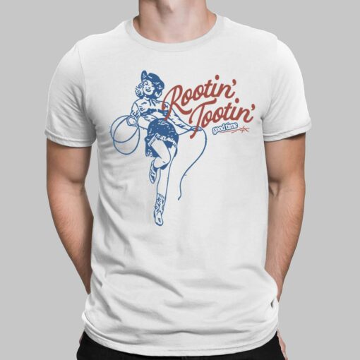 Rootin Tootin Good Time Shirt, Hoodie, Sweatshirt, Women Tee