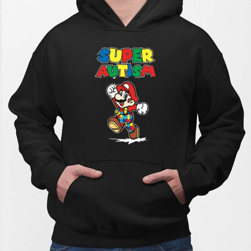 Super Autism Mario Shirt, Hoodie, Sweatshirt, Women Tee $19.95