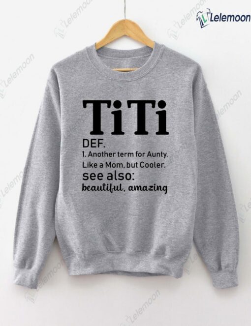 TiTi Another Term For Aunty Like A Mom Sweatshirt $30.95