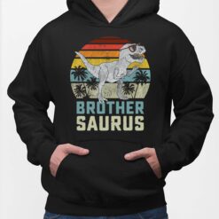 Trex Dinosaur Brother Saurus Shirt, Hoodie, Sweatshirt, Women Tee