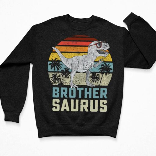 Trex Dinosaur Brother Saurus Shirt, Hoodie, Sweatshirt, Women Tee $19.95