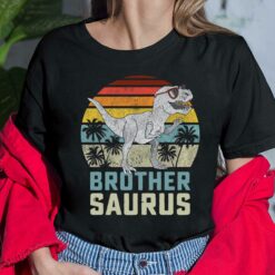 Trex Dinosaur Brother Saurus Shirt, Hoodie, Sweatshirt, Women Tee $19.95
