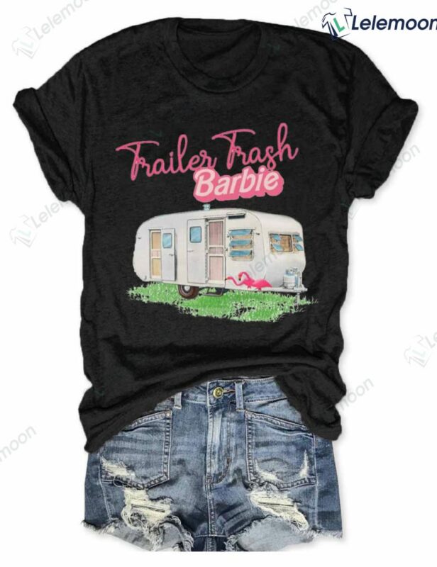 Vintage Camper Trailer Trash Barbie Shirt Vintage Camper Trailer Trash Barbie Shirt