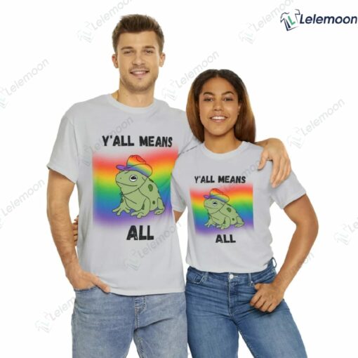 Y'all Means All LGBT Pride Frog Shirt