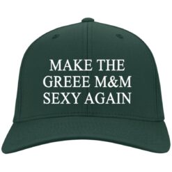 Make The Greee M&M Sexy Again Hat $28.95