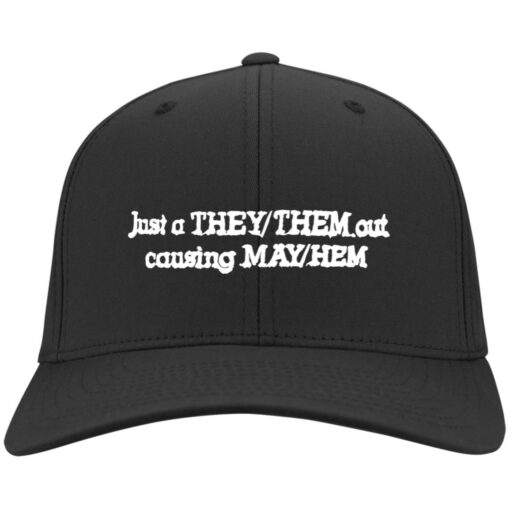 Mattxiv Just A They Them Out Causing Mayhem Embroidered Hat $27.95