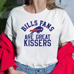 Bills Fans Are Great Kissers Shirt, Hoodie, Sweatshirt, Women Tee
