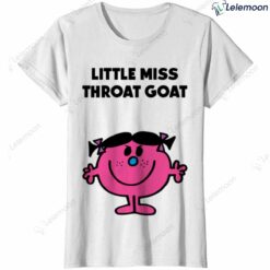 Little Miss Throat Goat Shirt $19.95