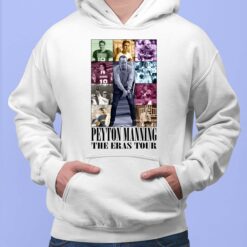 Peyton Manning The Eras Tour Shirt, Hoodie, Sweatshirt, Women Tee