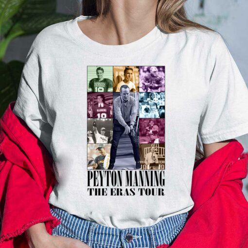 Peyton Manning The Eras Tour Shirt, Hoodie, Sweatshirt, Women Tee
