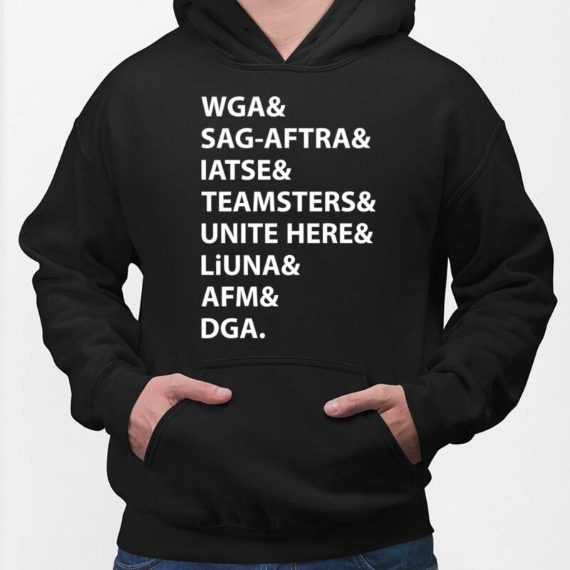 Wga Sagaftra Iatse Teamsters Unite Here Liuna Afm Dga Shirt, Hoodie, Sweatshirt, Women Tee Wga Sagaftra Iatse Teamsters Unite Here Liuna Afm Dga Shirt, Hoodie, Sweatshirt, Women Tee