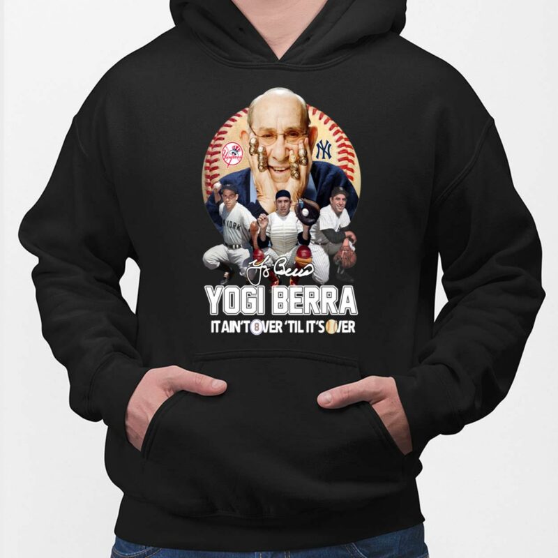 Yogi Berra New York Yankees It Ain't Tower Til It's Over Shirt, Hoodie, Sweatshirt, Women Tee Yogi Berra New York Yankees It Ain't Tower Til It's Over Shirt, Hoodie, Sweatshirt, Women Tee