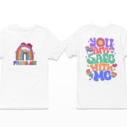 Proua Ally You Are Safe With Me Pride Shirt, Hoodie, Women Tee, Sweatshirt