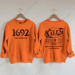 1692 They Missed One Salem Broom Co Halloween Sweatshirt