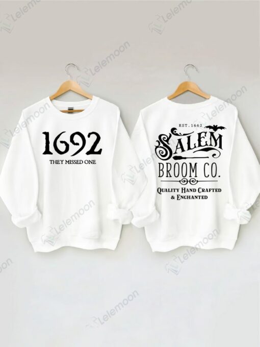 1692 They Missed One Salem Broom Co Halloween Sweatshirt $35.95