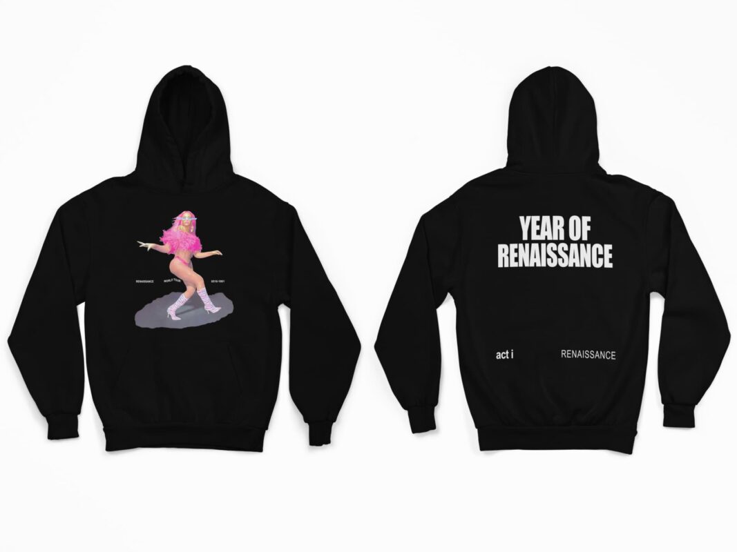 Renaissance World Tour Year Of Renaissance Shirt, Hoodie, Women Tee, Sweatshirt Renaissance World Tour Year Of Renaissance Shirt, Hoodie, Women Tee, Sweatshirt