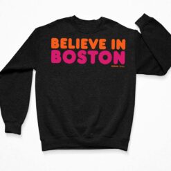 Ben Affleck Believe In Boston shirt, Hoodie, Women Tee, Sweatshirt $19.95