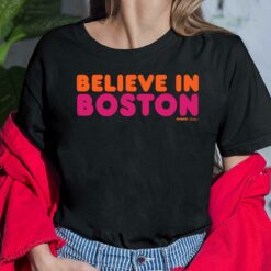 Ben Affleck Believe In Boston shirt, Hoodie, Women Tee, Sweatshirt