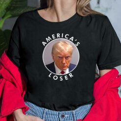 Donald Trump Mugshot America's Loser Shirt, Donald Trump Mugshot America's Loser Hoodie, Donald Trump Mugshot America's Loser Sweatshirt