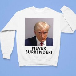 Donald Trump Never Surrender shirt
