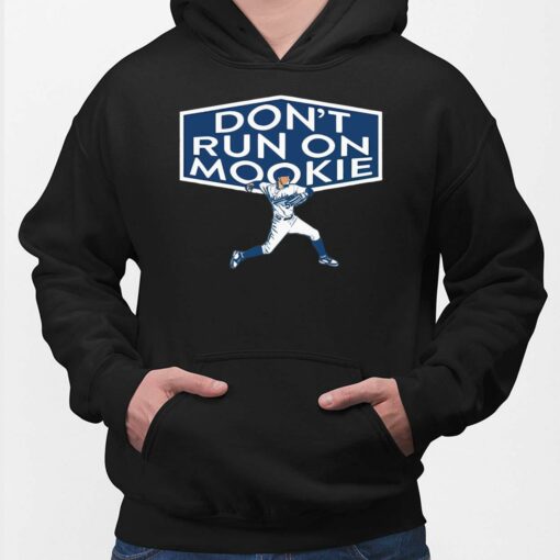 Don't Run On Mookie Shirt, Hoodie, Women Tee, Sweatshirt