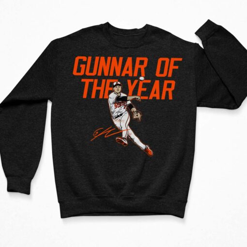 Gunnar Henderson Gunnar Of The Year Shirt, Hoodie, Women Tee, Sweatshirt $19.95