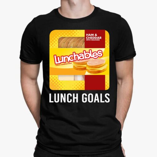 Ham And Cheddar Lunchables Lunch Goals Shirt, Hoodie, Women Tee, Sweatshirt