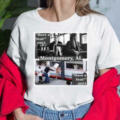 Have A Seat Montgomery AL Brawl Shirt, Hoodie, Sweatshirt Have A Seat 1955 Alabama Brawl Shirt, Hoodie, Women Tee, Sweatshirt