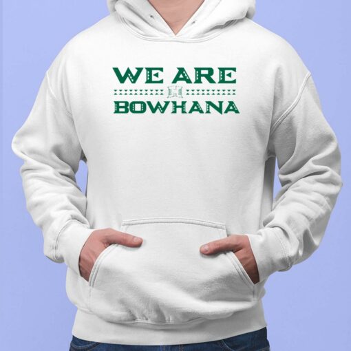 We Are Bowhana Hawaii Warriors Shirt, Hoodie, Women Tee, Sweatshirt