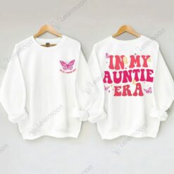 In My Auntie Era Sweatshirt